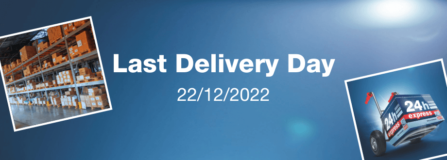 Last delivery day 2022
